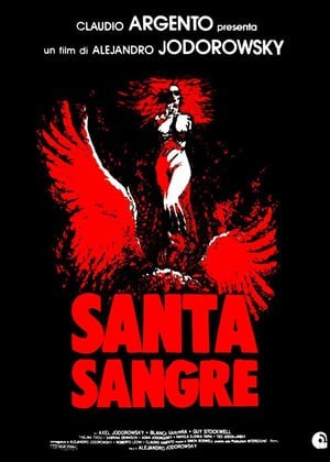 Thánh Huyết (Santa Sangre) [1989]