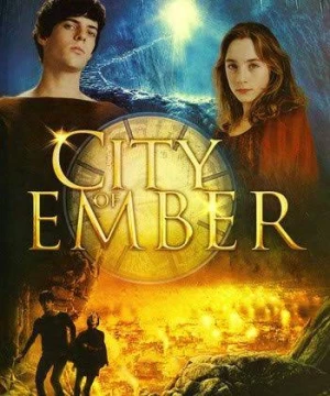 Thành Phố Dưới Lòng Đất (City of Ember) [2008]