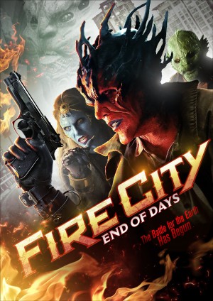 Thành Phố Khói Lửa: Ngày Tàn (Fire City: End of Days) [2015]