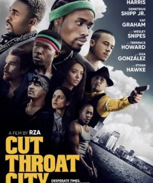 Thành phố tàn khốc (Cut Throat City) [2020]