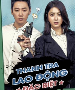 Thanh Tra Lao Động Đặc Biệt (Special Labor Inspector Mr. Jo) [2019]