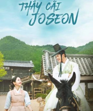 Thầy Cãi Joseon (Joseon Attorney: A Morality) [2023]