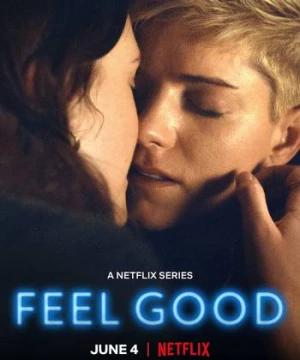 Thấy vui (Phần 1) (Feel Good (Season 1)) [2020]