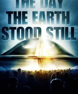 The Day the Earth Stood Still (The Day the Earth Stood Still) [2008]