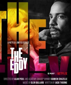 The Eddy (The Eddy) [2020]