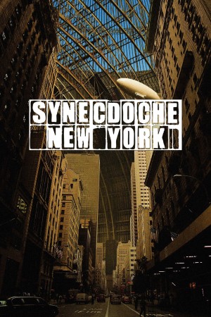 Thế Giới Của Những Giấc Mơ (Synecdoche, New York) [2008]