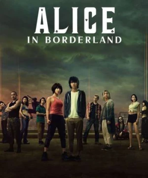 Thế giới không lối thoát (Alice in Borderland) [2020]