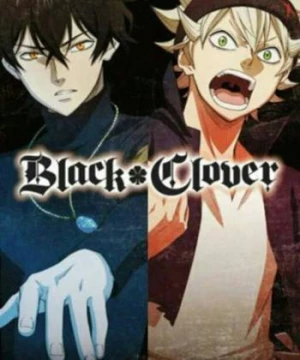 Thế Giới Phép Thuật (Black Clover) [2017]