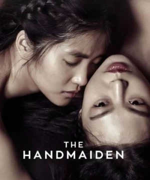 The Handmaiden (The Handmaiden) [2016]