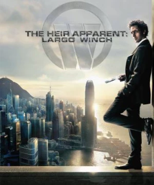 The Heir Apparent: Largo Winch (Largo Winch) [2008]