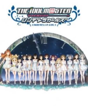 The Idolmaster Cinderella Girls Second Season (The iDOLM@STER Cinderella Girls 2nd Season) [2015]