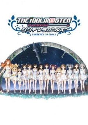 The Idolmaster Cinderella Girls Second Season (The iDOLM@STER Cinderella Girls 2nd Season) [2015]