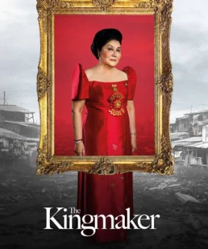 The Kingmaker (The Kingmaker) [2019]