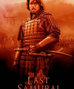 The Last Samurai (The Last Samurai) [2003]