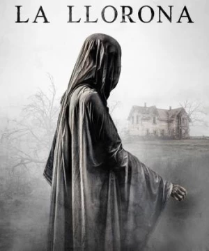 The Legend of La Llorona (La Llorona) [2022]