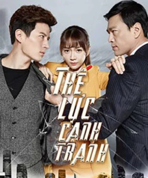 Thế Lực Cạnh Tranh (Fighting Time) [2017]