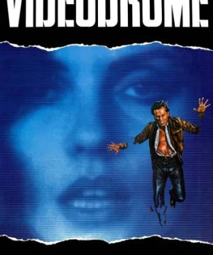 Thế Lực Đen Tối (Videodrome) [1983]