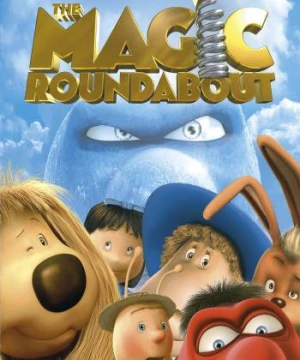 The Magic Roundabout (The Magic Roundabout) [2005]