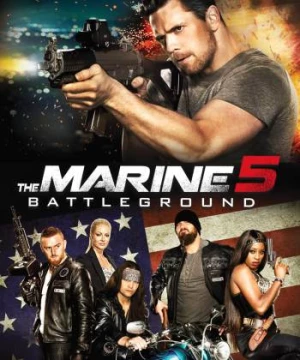 The Marine 5: Battleground (The Marine 5: Battleground) [2017]