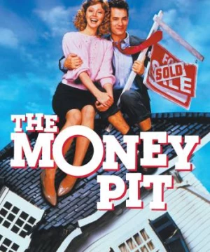 The Money Pit (The Money Pit) [1986]