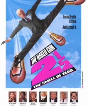 The Naked Gun 2 1/2: The Smell of Fear (The Naked Gun 2 1/2: The Smell of Fear) [1991]