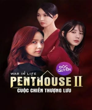 The Penthouse: Cuộc Chiến Thượng Lưu (Phần 2) (The Penthouse: War In Life 2) [2022]