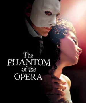 The Phantom of the Opera (The Phantom of the Opera) [2004]