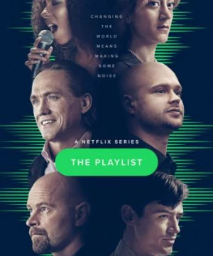 The Playlist (The Playlist) [2022]