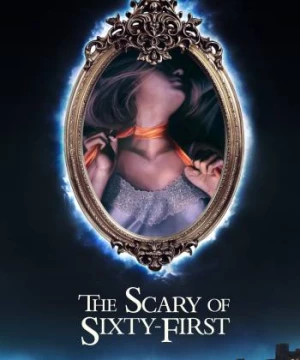 The Scary of Sixty-First (The Scary of Sixty-First) [2021]