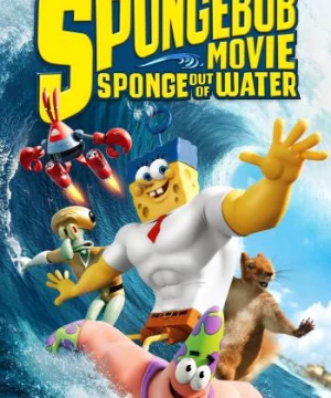 The SpongeBob Movie: Sponge Out of Water (The SpongeBob Movie: Sponge Out of Water) [2015]