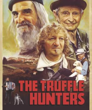 The Truffle Hunters (The Truffle Hunters) [2020]