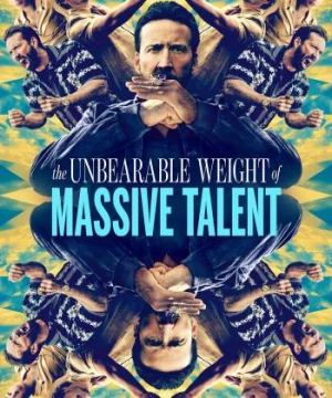 Gánh Nặng Ngàn Cân Của Tài Năng Kiệt Xuất (The Unbearable Weight of Massive Talent) [2022]