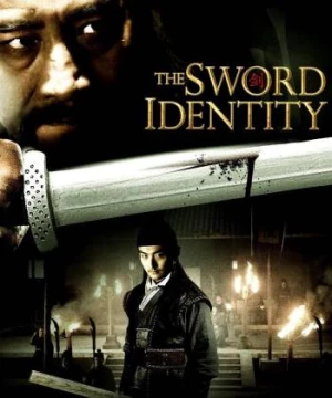 Thích Khách Bí Ẩn (The Sword Identity) [2012]