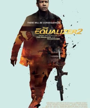 Thiện Ác Đối Đầu 2 (The Equalizer 2) [2018]