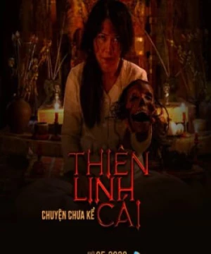 Thiên Linh Cái: Chuyện Chưa Kể (Kumanthong: Untold Story) [2019]