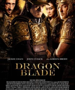 Thiên Tướng Hùng Sư - Kiếm Rồng (Dragon Blade) [2015]