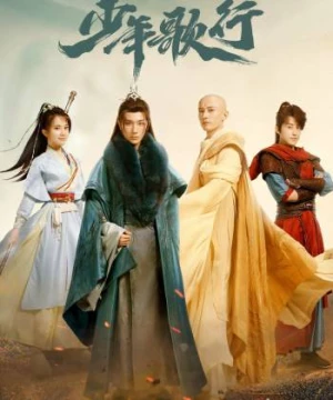 Thiếu Niên Ca Hành (The Blood of Youth) [2022]