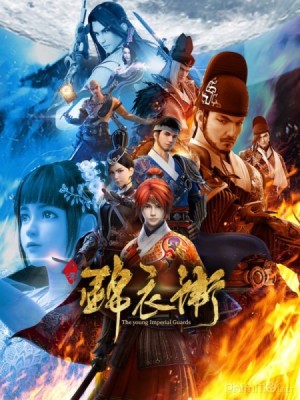 Thiếu Niên Cẩm Y Vệ (The Young Imperial Guards) [2017]