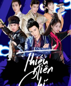 Thiếu Niên Chí (Young Blood) [2019]