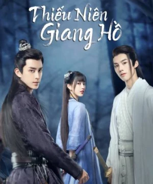 Thiếu Niên Giang Hồ (Wanrus Journey) [2023]