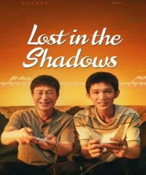 Thiếu Niên Không Thấy Bóng (Lost in the Shadows) [2024]