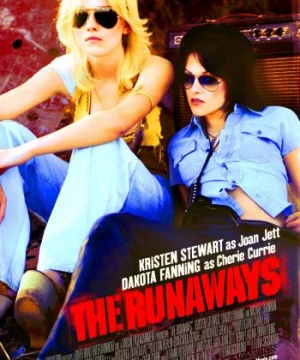 Thiếu Nữ Nổi Loạn (The Runaways) [2010]