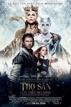 Thợ Săn: Chiến Binh Mùa Đông (The Huntsman: Winter's War) [2016]