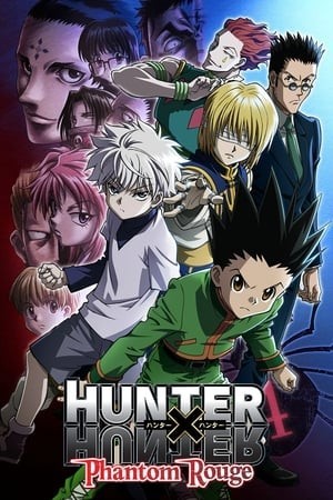 Thợ Săn Tí Hon: Bóng Ma Màu Hồng (Hunter X Hunter Movie 1: Phantom Rouge) [2013]