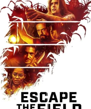 Thoát Khỏi Cánh Đồng (Escape the Field) [2022]