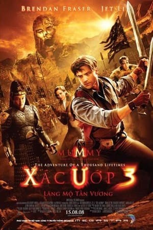 Xác Ướp: Lăng Mộ Tần Vương (The Mummy: Tomb of the Dragon Emperor) [2008]