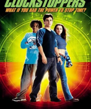 Thời gian dừng lại (Clockstoppers) [2002]