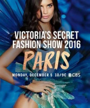 Thời Trang Nội Y Của Victoria's Secret 2016 (The Victoria's Secret Fashion Show 2016) [2016]