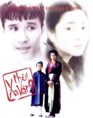 Thời Xa Vắng (Thoi Xa Vang) [2004]