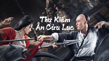 Thư Kiếm Ân Cừu Lục Tập Full